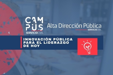 INNOVACIÓN PÚBLICA PARA EL LIDERAZGO DE HOY 